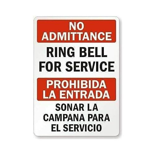 No Admittance - Ring Bell for Service No Entry Ring the Bell Metal Sign