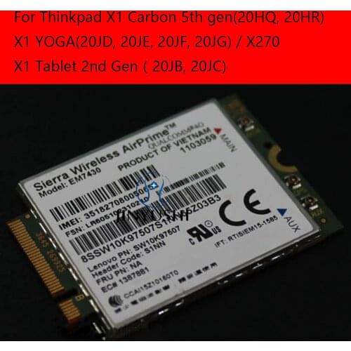 Sierra EM7430 FDD/TDD LTE 4G WCDMA GNSS for Thinkpad X270 X1 Carbon 5th gen(20HQ, 20HR) X1 YOGA X1 Tablet Gen 2 instead EM7455
