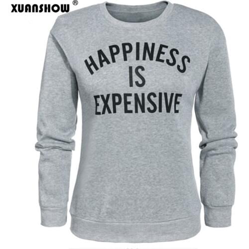Womens Pullover Printed Letters HAPPINESS IS EXPENSIVE Gray Long Sleeve Fleece Hoodies Sweatshirt Sudaderas Mujer