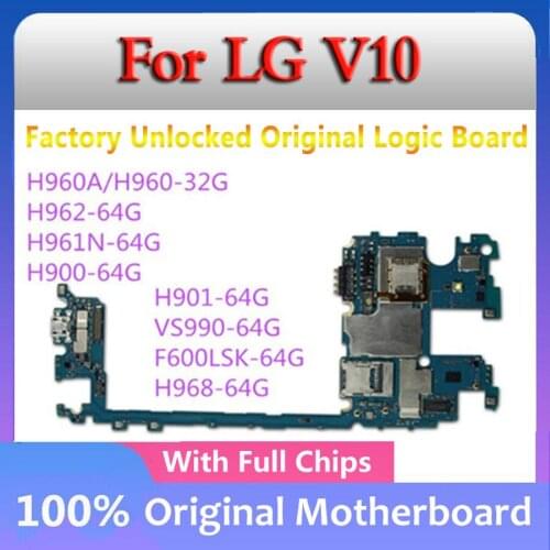 For LG V10 H960A H960 H962 H961 H961N H900 H901 VS990 F600LSK H968 Motherboard. Tested Original Factory Unlocked Logic Board