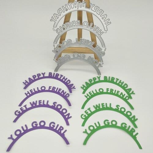 Happy birthday, hello friends, get well soon, lets go, girl 4 arch metal cutting die for photo album, greeting card decoration