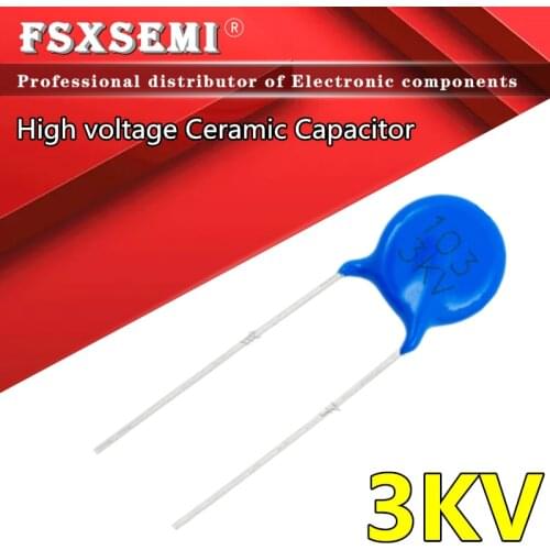 20pcs 3KV High voltage Ceramic Capacitor 10PF 15PF 20PF 22PF 27PF 30PF 47PF 56PF 100PF 220PF 1NF 2.2NF 10NF 22NF 102 103 100