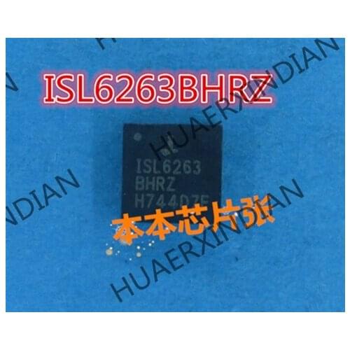 New ISL6263BHRZ ISL6263 BHRZ QFN 3 high quality
