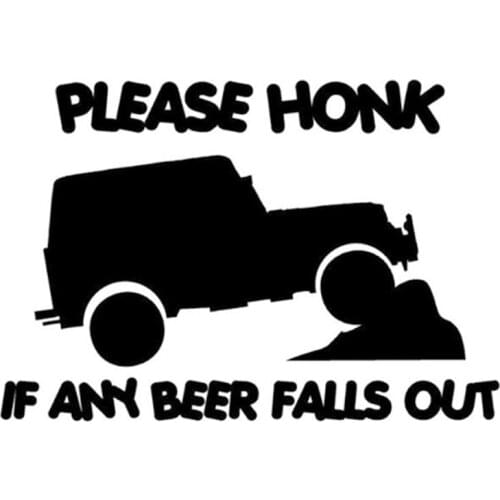20.3*13.8CM PLEASE HONK IF AND BEER FALLS OUT Off Road Sticker Fashion Car Styling Decorative Decals Accessories C4-0211