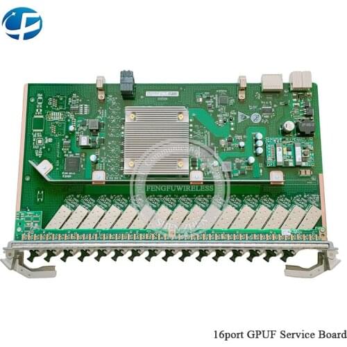 Hot Sale 16 Ports GPUF B+ C+ C++ GPON Hua Wei OLT Business Interface Board For MA5800-X17 MA5800-X15 MA5800-X7 MA5800-X2