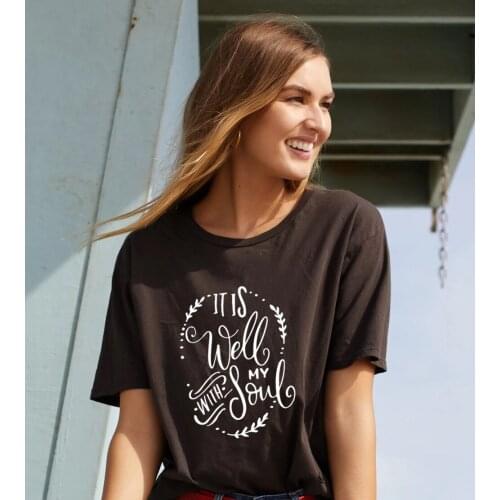 It Is Well with My Soul Women Short Sleeve T-shirt Christian Religious Vintage Tees Faith Hope Harajuku T Shirts Female Clothing