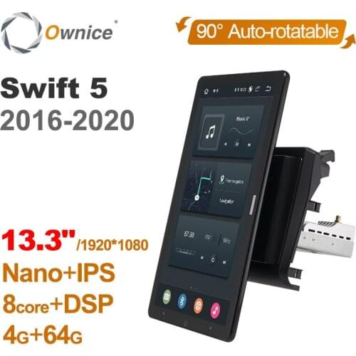 13.3 Inch 1920*1080 Ownice Android 10.0 for Suzuki Swift 5 2016 - 2020 Car Radio Auto Multimedia Video Audio Auto Rotatable