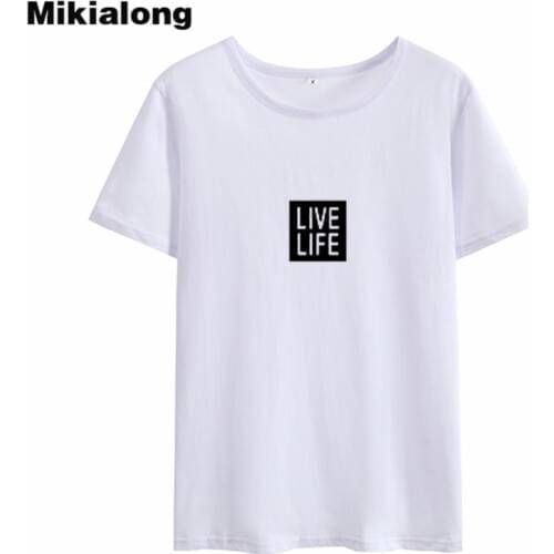 Mikiloang Live Life Harajuku Camiseta Feminina 2018 Black White Loose Women Tshirt Top Short Sleeve Cotton T Shirt Women