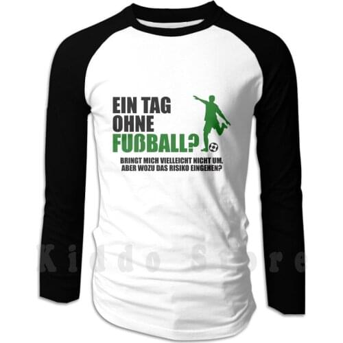 Football A Day Without Football Won't Kill Me Hoodies Long Sleeve Player Mom Soccer Player Playing Soccer