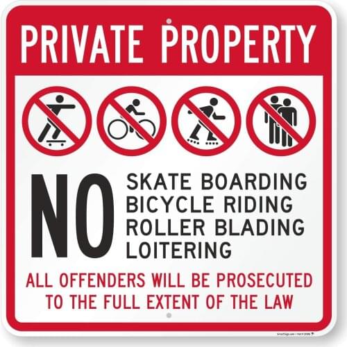 "Private Property No Skate Boarding, Loitering, Offenders Prosecuted" Sign | 8" x 8" Aluminum