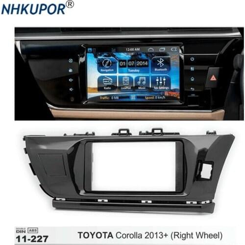 11-227 Car Radio Fascia for TOYOTA Corolla 2013+ (Right wheel)Stereo Fascia Dash CD Trim Installation Frame Kit 200*100/173*98mm