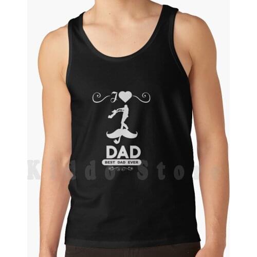 I Love Dad-Best Dad Ever Tank Tops Vest 100% Cotton Superdad Daddy Hero Father Papa Love Hamburg Dadlife Family Dad