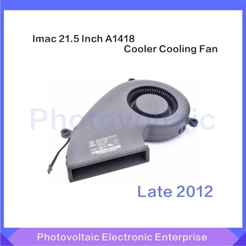 Laptop Original 21" A1418 CPU Fan For Imac 21.5 Inch A1418 Cooler Cooling Fan Late 2012 Year 610-0198 Replacement