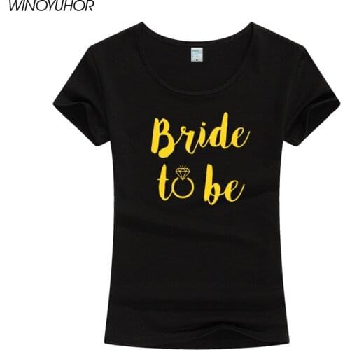 Bride To Be Letter Print Women T-Shirts Cotton Casual Funny Short Sleeve T Shirt Gift For Lady Girl Fashion Tops Tees