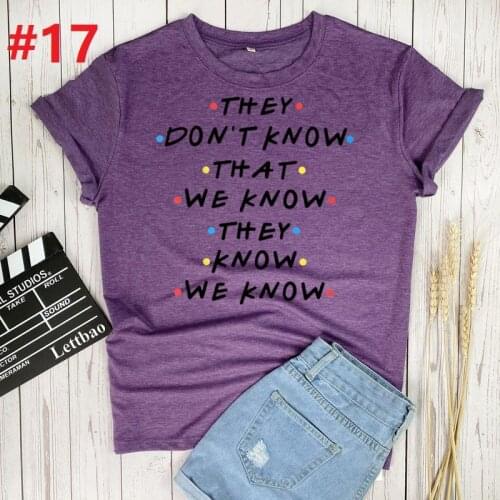 Friends Shirt They Don't Know Harajuku T Shirt Women Men Funny Grunge T-shirt 90s Aesthetic Fashion Tshirt Korean Style
