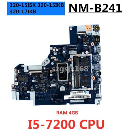 FOR Lenovo 320-15ISK 320-15IKB 320-17IKB Notebook Motherboard DG421 DG521 DG721 NM-B241 i5-7200U RAM 4GB Testado teste