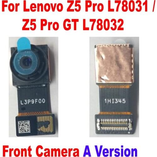 Original Best Working Small Facing Selfie Front Camera For Lenovo z5 pro L78031 / Z5 Pro GT L78032 Phone Flex Cable Parts