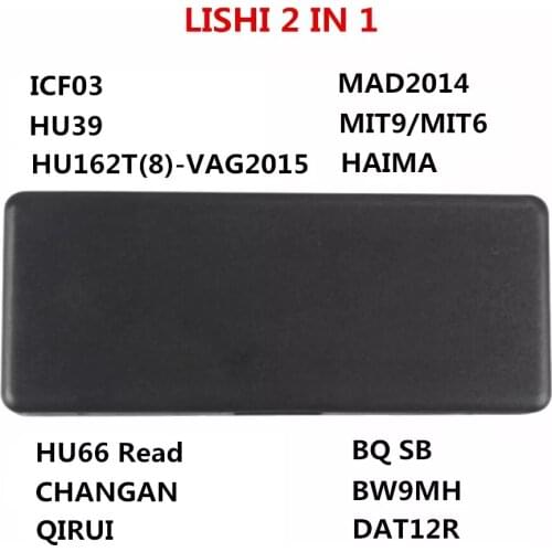 Original Lishi 2 IN 1 ICF03 HU39 HU162T(8) MAD2014 MIT9/MIT6 HAIMA HU66 Reader CHANGAN QIRUI BQ SB BW9MH DAT12R