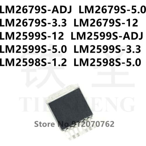 10PCS LM2679S-ADJ LM2679S-5.0 LM2679S-3.3 LM2679S-12 LM2599S-12 LM2599S-ADJ LM2599S-5.0 LM2599S-3.3 LM2598S-1.2 LM2598S-5.0