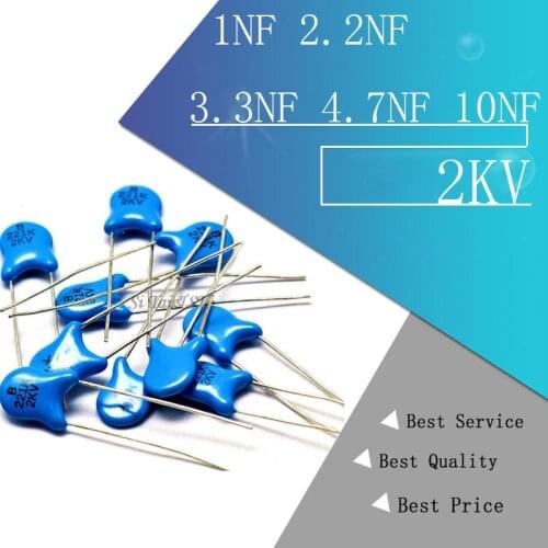 20pcs High voltage Ceramic Capacitor 2KV 15PF 22PF 100PF 120PF 150PF 220PF 330PF 470PF 680PF 1NF 2.2NF 3.3NF 4.7NF 10NF
