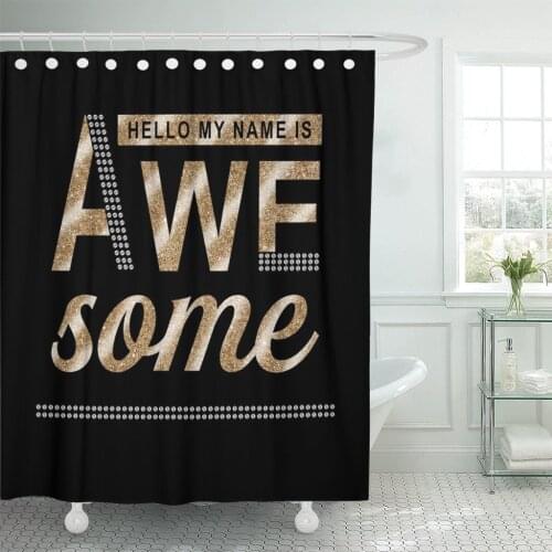 Chic Slogan Graphic Awesome Bright Glam Gold Luxury Shower Curtain Waterproof Polyester Fabric 60 x 72 Inches Set with Hooks