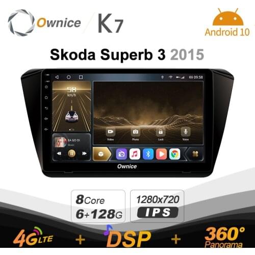 Ownice K7 6G+128G Car Radio for Skoda Superb 3 2015 android 10.0 BT 5.0 support Interior Atmosphere Lamp 360 4G LTE 1280*720