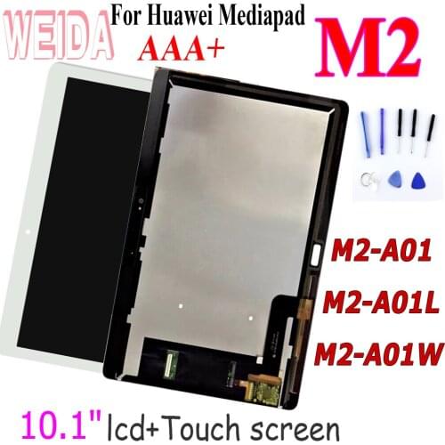 WEIDA LCD 10.1"Huawei MediaPad M2 M2-A01 LCD Display Digitizer Screen Touch Panel Sensor Assembly M2-A01L M2-A01W lcd with Tool