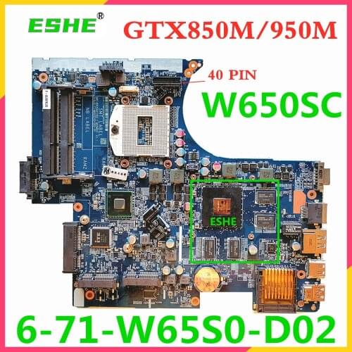 W650SJ W650SC For CLEV0 K650D K610C K590C W670 K710C K750D W670SJ W670SR W670SC Laptop motherboard 6-71-W65S0-D02 GTX950M/850M