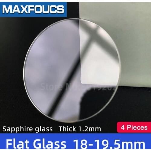 Watch Glass Thick 1.2mm Size 18-19.5mm Flat Sapphire Anti scratch Smooth Round Transparent Crystal Glass ，A total of 4 pieces