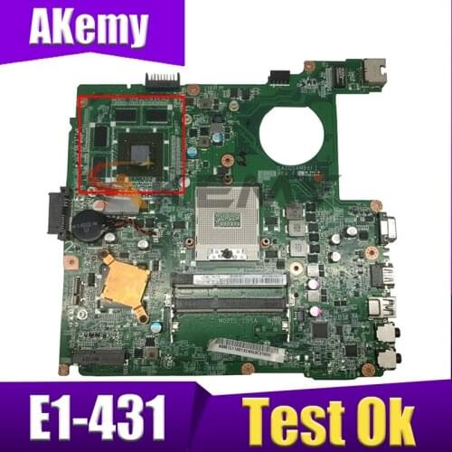 Akemy Laptop motherboard For ACER Aspire E1-431 Mainboard NBM1S1100 DAZQSAMB6E1 SLJ8C DDR3