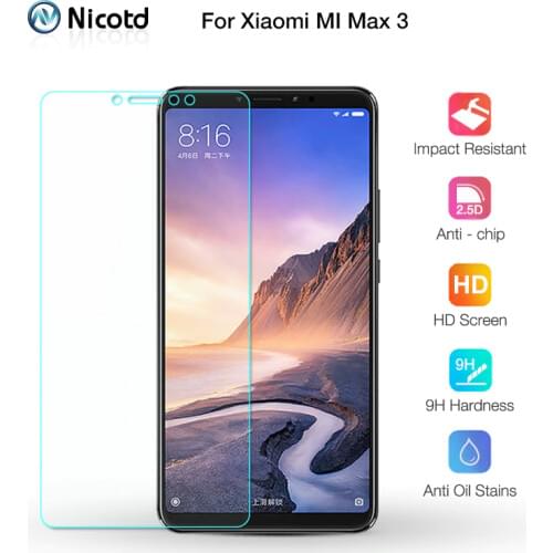 Nicotd Tempered Glass For Xiaomi Mi MAX 3 Screen Protector 9H 2.5D Phone On Protective Glass For Xiaomi Mi MAX 2 1 mimax film