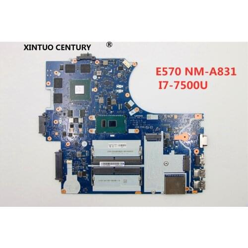 NM-A831 For Lenovo E570 CE570 NM-A831 15.6 inc i7-7500U 2.7 GHz GTX950M DDR4 laptop motherboard Test work 100% original