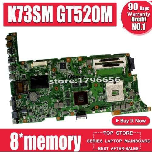 K73SM Motherboard 8*memory GT520M 1GB Rev 2.3 For Asus K73SV K73SD Laptop motherboard K73SM Mainboard K73SM Motherboard