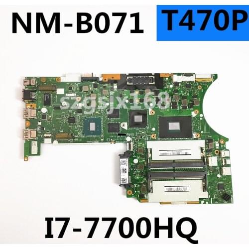 For Lenovo ThinkPad notebook motherboard DT473 T470P NM-B071 CPU i7 GPU 7700HQ 940MX 100% FRU test work 01HW926 01YR903 01HW927