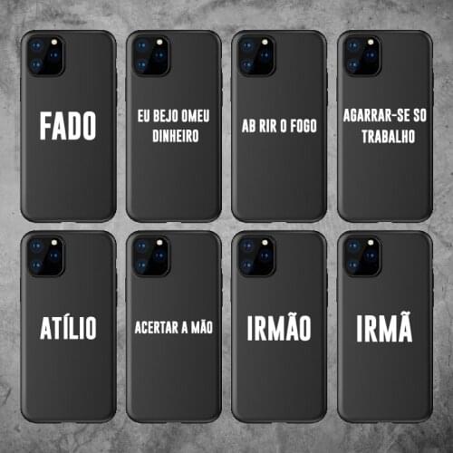 Portuguese Quote Slogan Funny For iPhone XR XS Max 11 Pro Max 12 6S 7 7Plus 8 8Plus X Soft Black TPU Phone Case Fundas Cover