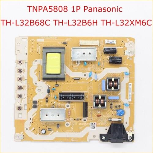 TNPA5808 1P Power Supply Board For Panasonic TV TNPA5808 1P TH-L32B68C TH-L32B6H TH-L32XM6C Original Board Power Supply
