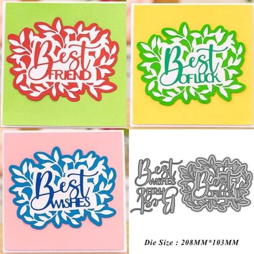 Letter Best Friend Wishes Luck Metal Cutting Dies Cut Die Mold Card Scrapbook Paper Craft Knife Mould Blade Punch Stencils 2021