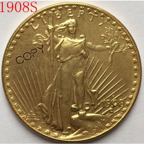 USA 1908-S $20 St. Gaudens Coin Copy