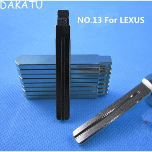 DAKATU Universal Remotes Key Flip Blade 13# For Toyota LEXUS CROWN Car Blank remote blade NO.13 KEY BLADE