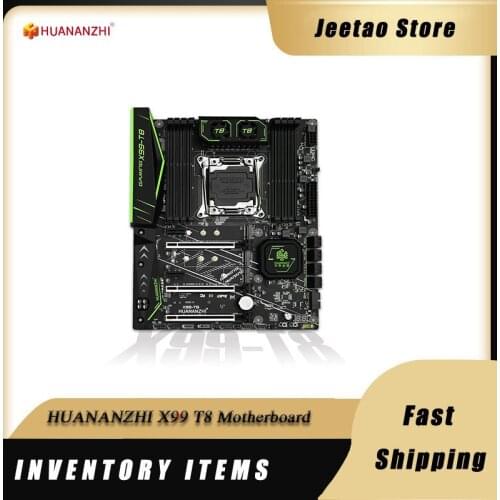 HUANANZHI X99 T8 Motherboard For Intel XEON E5 X99 LGA2011-3 All Series DDR3 RECC NON-ECC memory NVME USB3.0 ATX Server 256GB