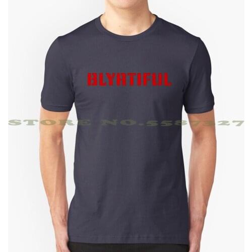 Blyatiful Summer Funny T Shirt For Men Women Blyat Blyatiful Beautiful Word Russian Russia Cccp Ussr Communism Communist Soviet