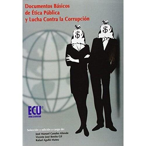Documentos básicos de ética pública y lucha contra la corrupción