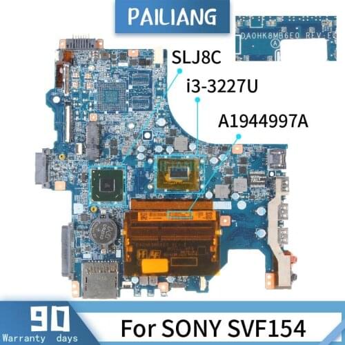 A1944997A For SONY SVF154 Mainboard SR0XF I3-3217U SLJ8C Laptop motherboard tested OK