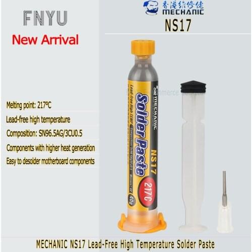 Solder Paste MECHANIC NS17 217℃ Solder Paste Lead-Free High Temperature PCB Patch Mud Repair Planting Tin Syringe