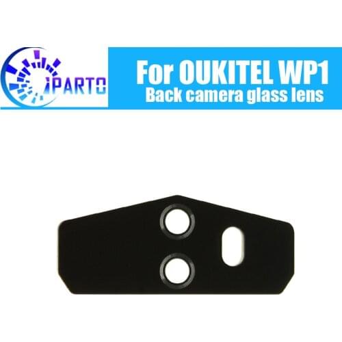 OUKITEL WP1 Back Camera Glass Lens 100% Original New Rear Camera Glass Lens Replacement For OUKITEL WP1