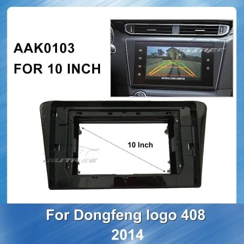 Car Auto Radio Multimedia fascia For Dongfeng logo 408 2014 Stereo Panel Dash Mount Trim Dashboard ABS plastic Installation Kit