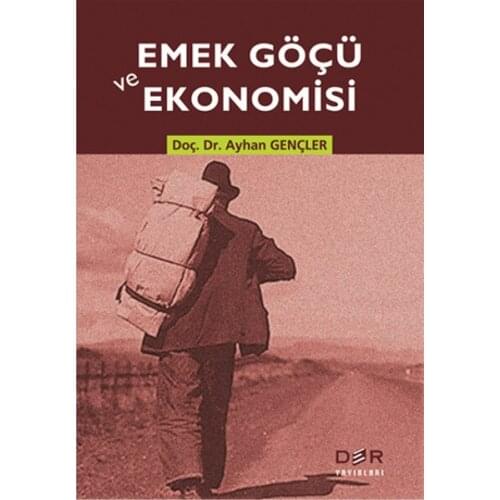 Labor Migration and The Economy Ayhan Juniors Der Publications (Turkish)