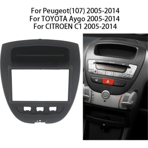 11-167 Car Radio Fascia for TOYOTA Aygo/PEUGEOT (107)/CITROEN C1 2005-2014 Stereo Panel Dash CD Trim Installation Frame Kit