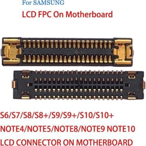 10pcs/lot LCD Display FPC connectors for Samsung S4 S5 S6 S7 S8 S8+ S9 S10 NOTE5 NOTE8 NOTE9 NOTE10 LCD Connector on Motherboard