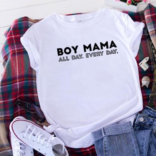 Boy Mama Funny T Shirt Women T-shirt Summer Short Sleeve Fashion Tshirt Women O-neck Camiseta Mujer White Tee Shirt Femme Top